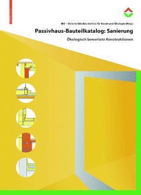 Passivhaus-Bauteilkatalog: Sanierung 1