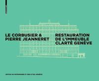 bokomslag Le Corbusier & Pierre Jeanneret - Restauration de l'Immeuble Clart, Genve
