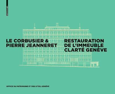 Le Corbusier & Pierre Jeanneret - Restauration de l'Immeuble Clarte, Geneve 1