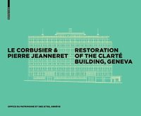 bokomslag Corbusier & Pierre Jeanneret - Restoration of the Clarté Building, Geneva