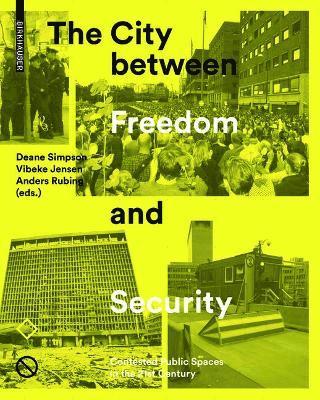 bokomslag City between Freedom and Security