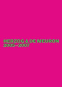 bokomslag Herzog & de Meuron 2005-2007
