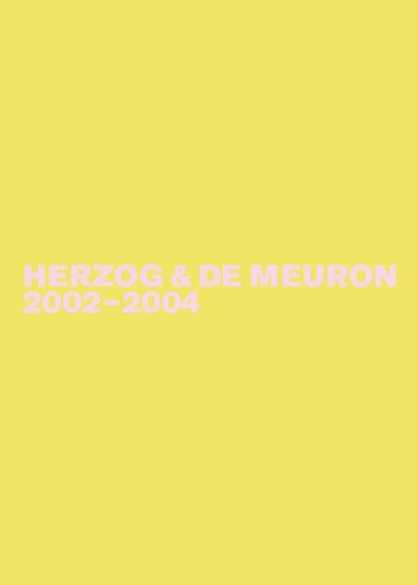 bokomslag Herzog & De Meuron 2002-2004