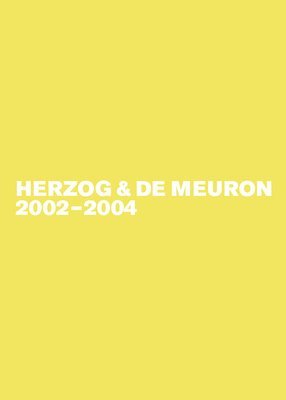 Herzog & de Meuron 2002-2004 1