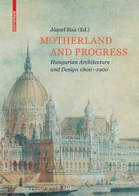 bokomslag Motherland and Progress