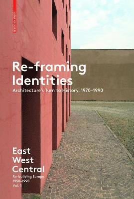 Ákos Moravánszky, Torsten Lange, Akos Moravanszky - Re-Framing Identities, Häftad