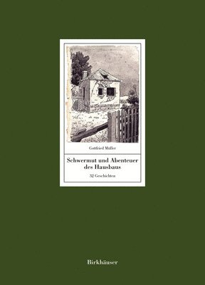 bokomslag Schwermut Und Abenteuer Des Hausbaus