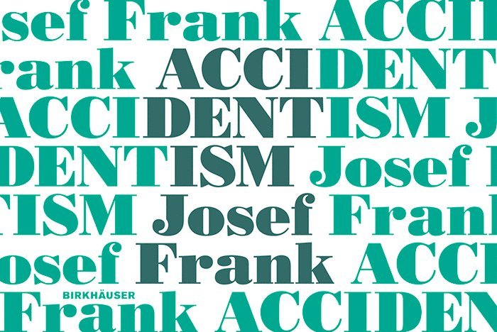 Mikael Bergquist, Olof Michélsen, Olof Michelsen - Accidentism – Josef Frank, Inbunden