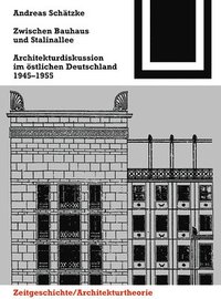 bokomslag Zwischen Bauhaus und Stalinallee