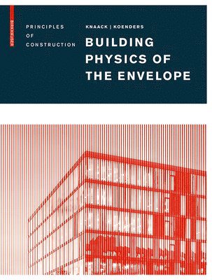 Building Physics of the Envelope 1