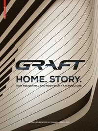 bokomslag GRAFT - Home. Story.