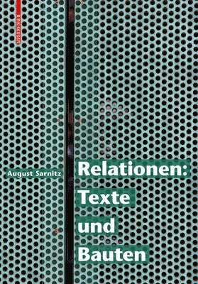 Relationen: Texte und Bauten 1