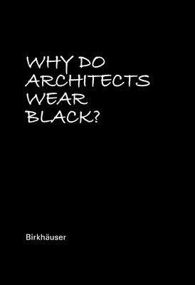Why Do Architects Wear Black? 1