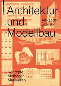 bokomslag Architektur und Modellbau