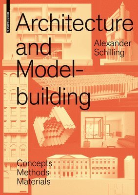 bokomslag Architecture and Modelbuilding