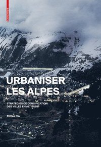 bokomslag Urbaniser les Alpes