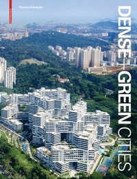 bokomslag Dense + Green Cities