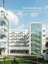 bokomslag Otto Hauselmayer Stadtebauliche Architektur