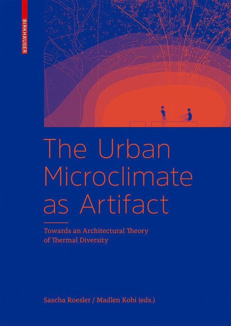 Urban Microclimate as Artifact