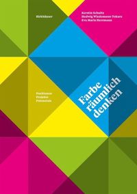 bokomslag Farbe räumlich denken