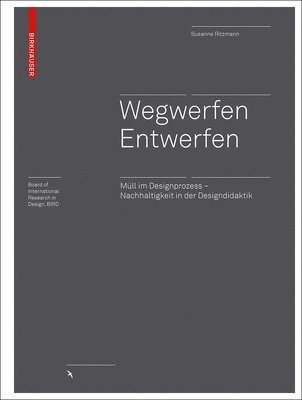 Wegwerfen │ Entwerfen