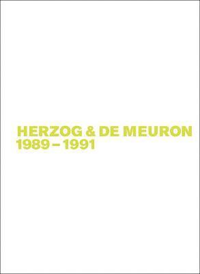 Herzog & de Meuron 1989-1991 1