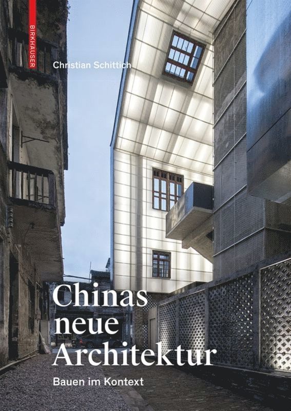 Chinas neue Architektur