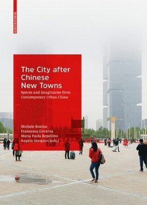 bokomslag City After Chinese New Towns