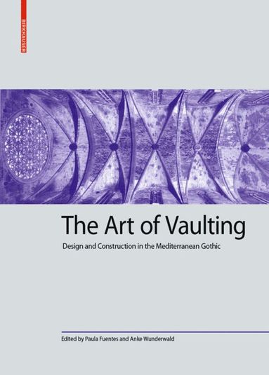 Paula Fuentes, Anke Wunderwald - Art of Vaulting, Inbunden