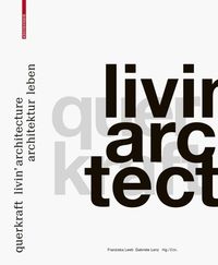 bokomslag querkraft  livin architecture / Architektur leben