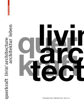 bokomslag querkraft - livin' architecture / Architektur leben