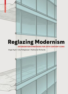 bokomslag Reglazing Modernism