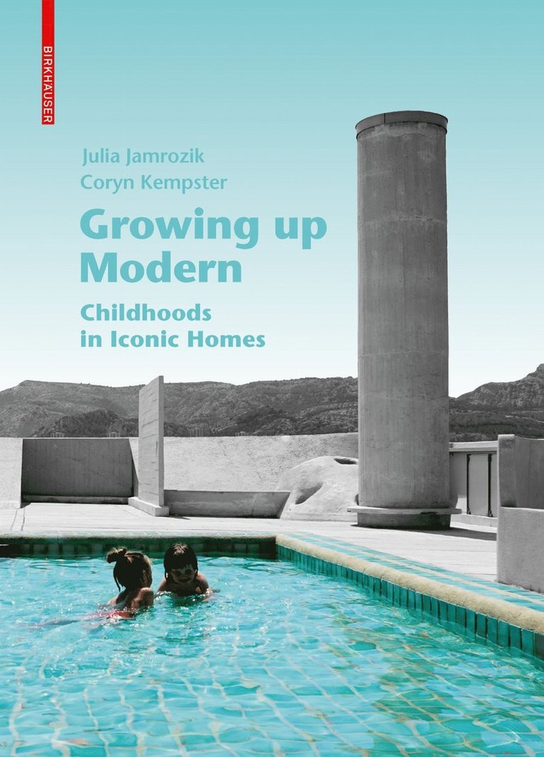 Julia Jamrozik, Coryn Kempster - Growing Up Modern, Inbunden