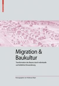 bokomslag Migration und Baukultur