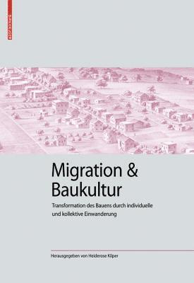 bokomslag Migration Und Baukultur