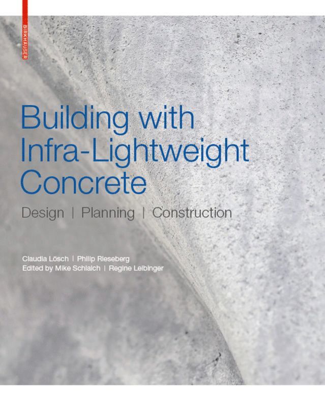 Building with Infra-lightweight Concrete 1