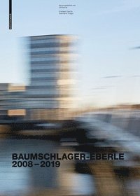 bokomslag Baumschlager Eberle Architekten 2010-2020