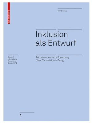 bokomslag Inklusion als Entwurf - Teilhabeorientierte Forschung uber, fur und durch Design