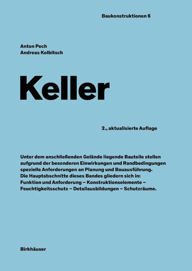 Andreas Kolbitsch, Anton Pech - Keller, Inbunden