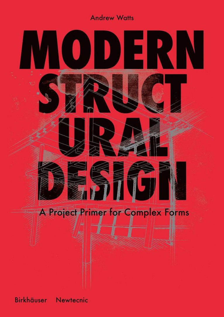 Andrew Watts - Modern Structural Design, Häftad