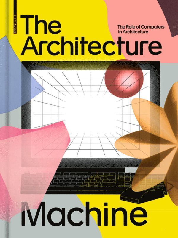 The Architecture Machine 1