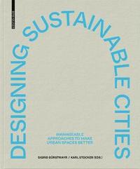 bokomslag Designing Sustainable Cities