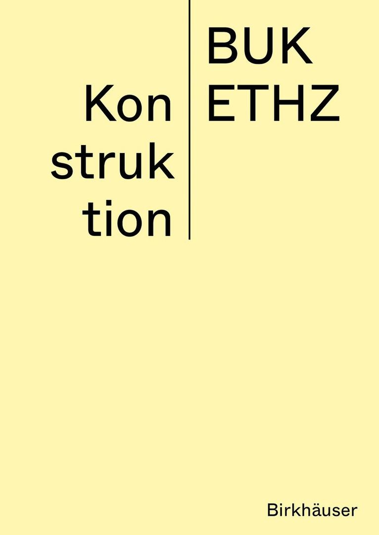 Daniel Mettler, Daniel Studer, ETH Zürich - BUK, ETH Zurich - BUK - Konstruktion, Häftad
