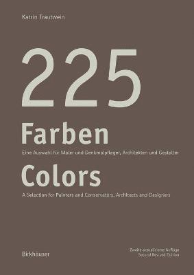 Katrin Trautwein - 225 Farben / 225 Colors, Inbunden