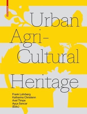 bokomslag Urban Agricultural Heritage