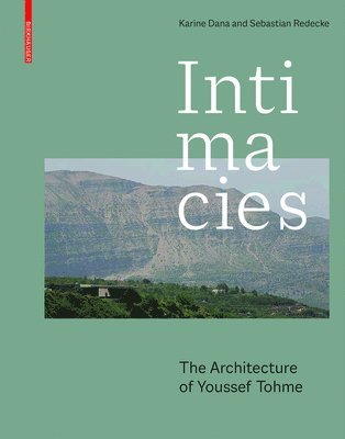 Karine Dana, Sebastian Redecke - Intimacies, Inbunden
