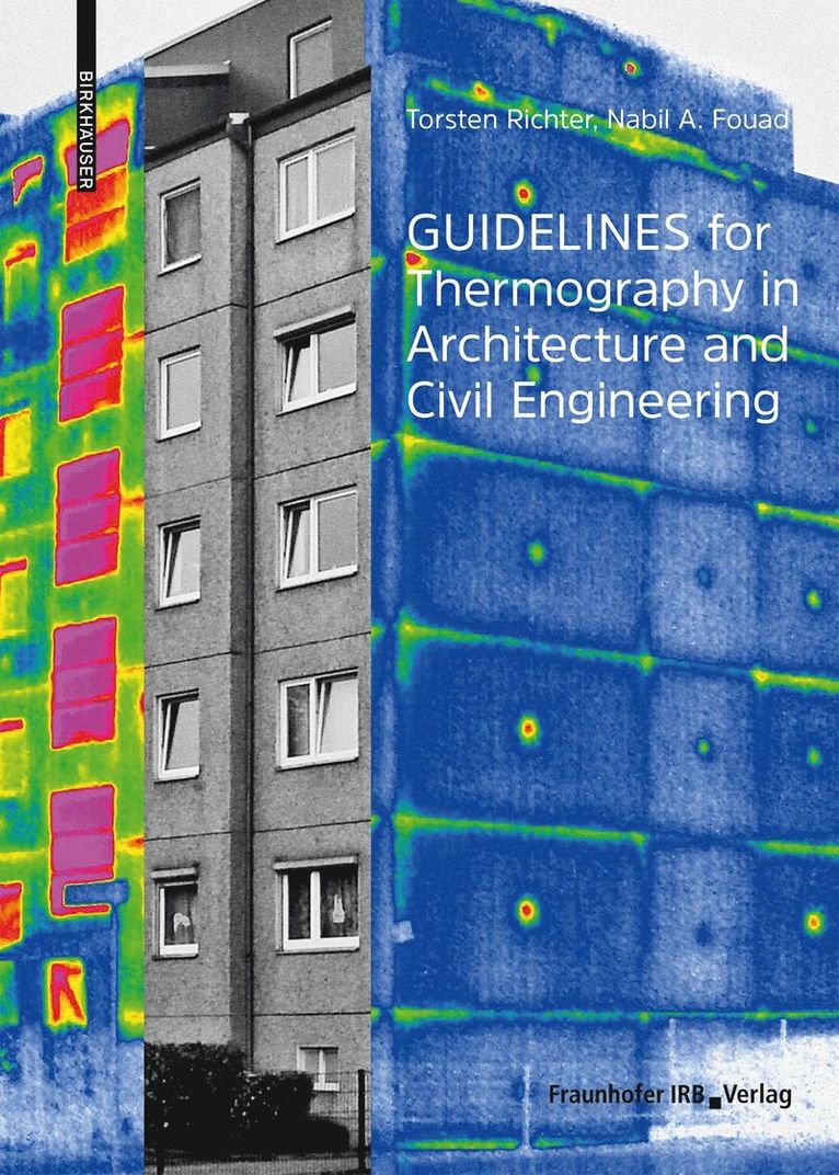 Guidelines for Thermography in Architecture and Civil Engineering
