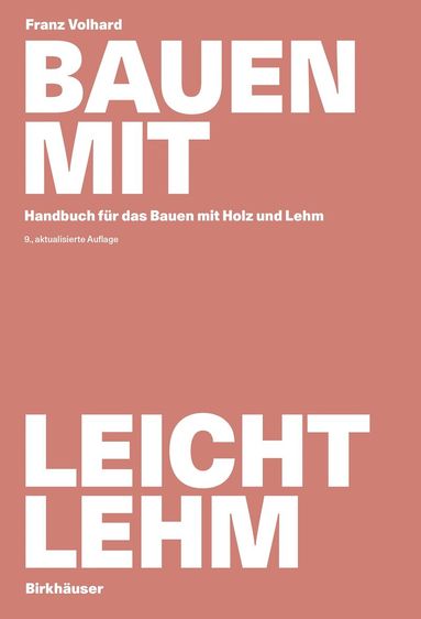 Franz Volhard - Bauen mit Leichtlehm, Häftad