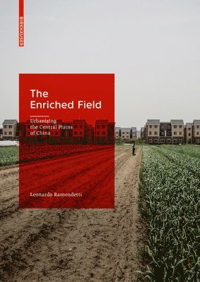 Leonardo Ramondetti - Enriched Field, Inbunden