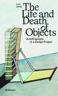 bokomslag Life and Death of Objects